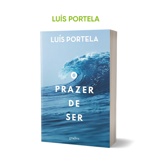 O-Prazer-de-Ser-Luis-Portela